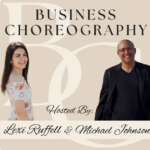 Business Choreography podcast